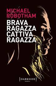 brava ragazza cattiva ragazza recensione