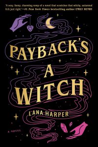 payback's a witch recensione - Lana Harper - libro paranormal romance