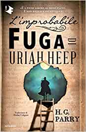 libri fantasy in uscita luglio 2022 - improbabile fuga uriah heep