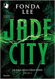 libri fantasy in uscita a luglio - jade city