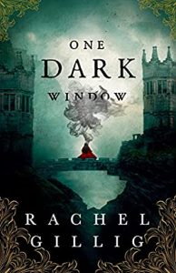 libri fantasy autunno 2022 - one dark window - rachel gillis