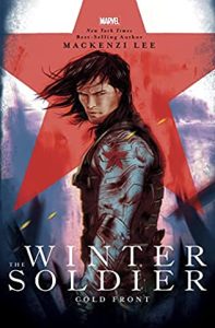 the winter soldier cold front- terzo libro Marvel di Mackenzi Lee