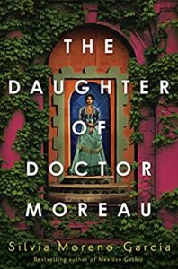 the daughter of doctor moreau recensione - silvia moreno garcia