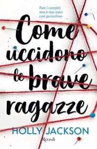 come uccidono le brave ragazze recensione - holly jackson