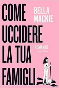 libri gennaio 2023 - come uccidere la tua famiglia