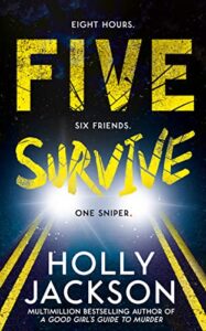 five survive recensione - holly jackson