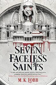 seven faceless saints - m k lobb