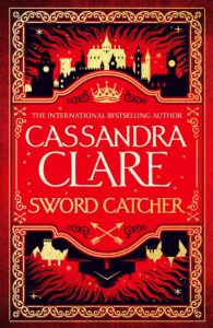 sword catcher - cassandra clare