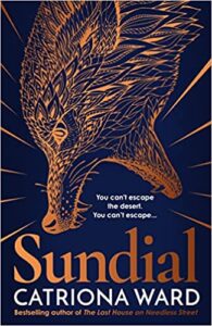 sundial recensione - la casa del deserto - catriona ward