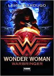 libri simili a tenebre e ossa - wonder woman warbringer