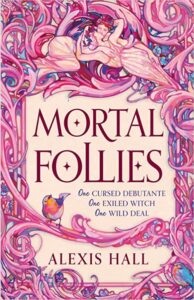libri fantasy in uscita dal 4 giugno all'11 giugno 2023 - mortal follies