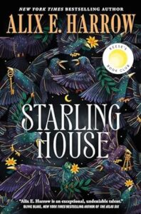 starling house recensione - alix harrow