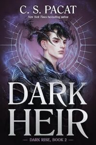 dark heir - libro fantasy c s pacat - dark rise 2