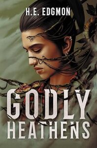 Godly Heathens - H. E. Edgmon - libro fantasy