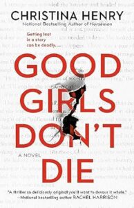 good girls don't die - christina henry - libro horror