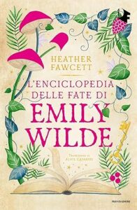 libri fantasy gennaio 2024 - enciclopedia delle fate emily wilde