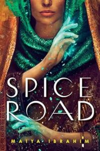 spice road recensione - maiya ibrahim