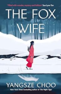 the fox wife - yangsze choo libro fantasy