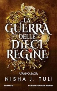 la guerra delle dieci regine - libri fantasy marzo 2024