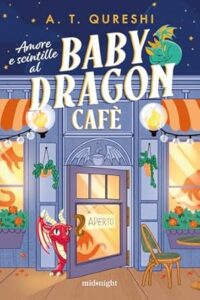 copertina amore e scintille al baby dragon cafè - libro Harper Collins