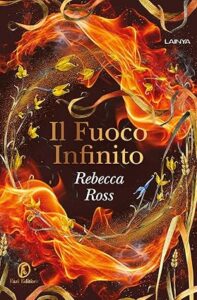 il fuoco infinito - copertina libro rebecca ross