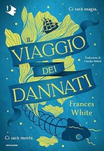 il viaggio dei dannati copertina - frances white