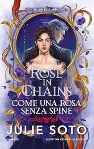 rose in chains recensione - julie soto