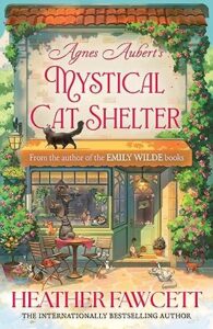 agnes aubert mystical cat shelter - libri cozy fantasy 2026