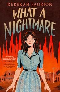 what a nightmare - rebekah faubion - horror libro
